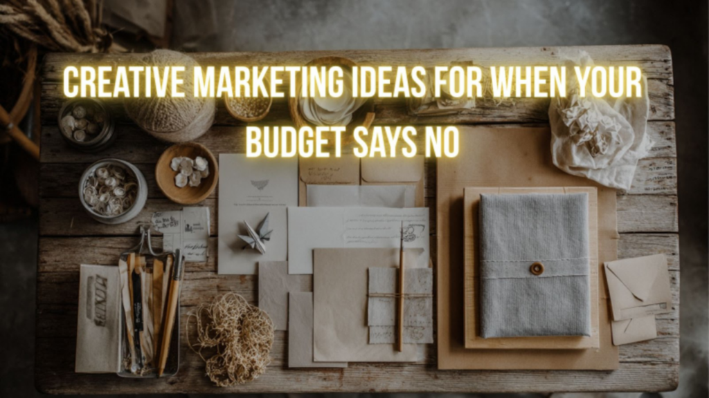 Creative Marketing Ideas